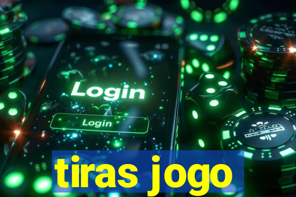 tiras jogo